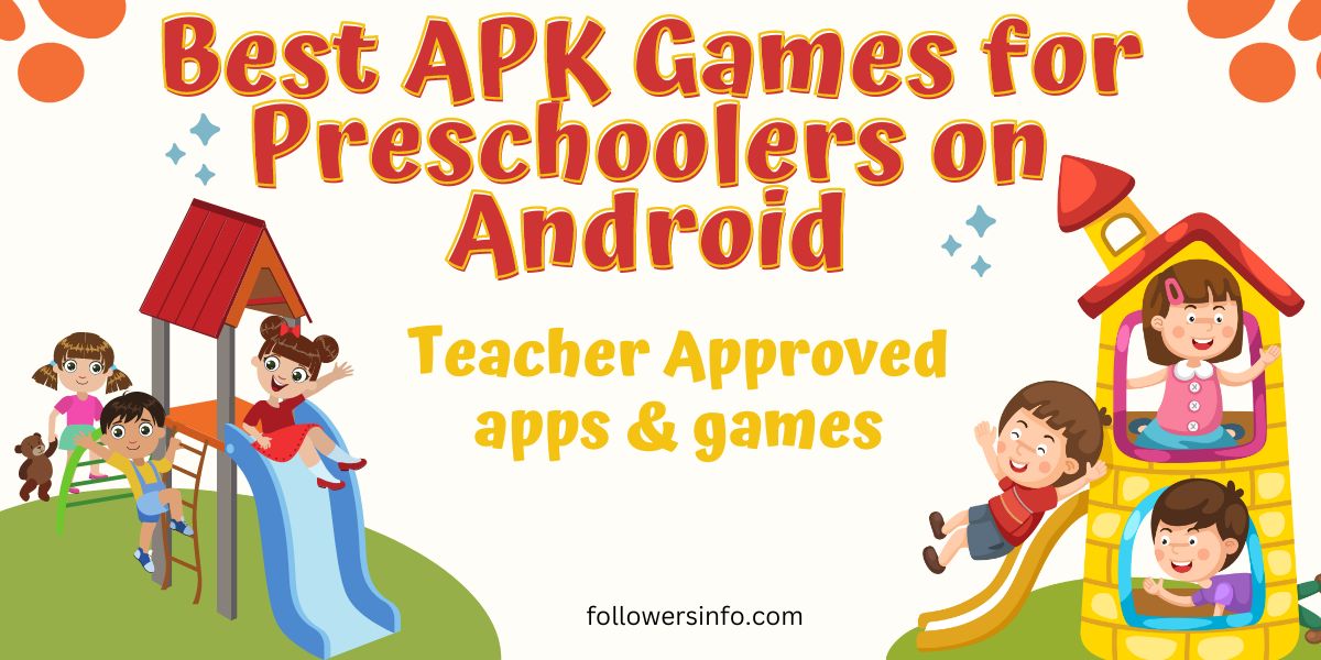 Best APK Games for Preschoolers